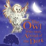 Owl who was Afraid of the Dark