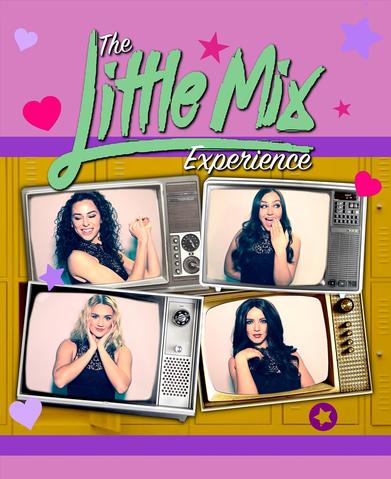 The Little Mix Experience The Little Mix Experience