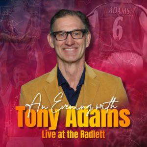 Evening with Tony Adams